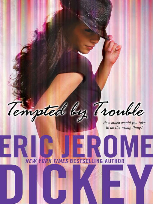 Title details for Tempted by Trouble by Eric Jerome Dickey - Wait list